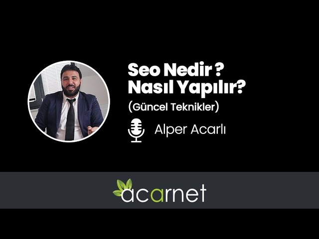 Seo Nedir ? Nasıl Yapılır? (Güncel Teknikler)