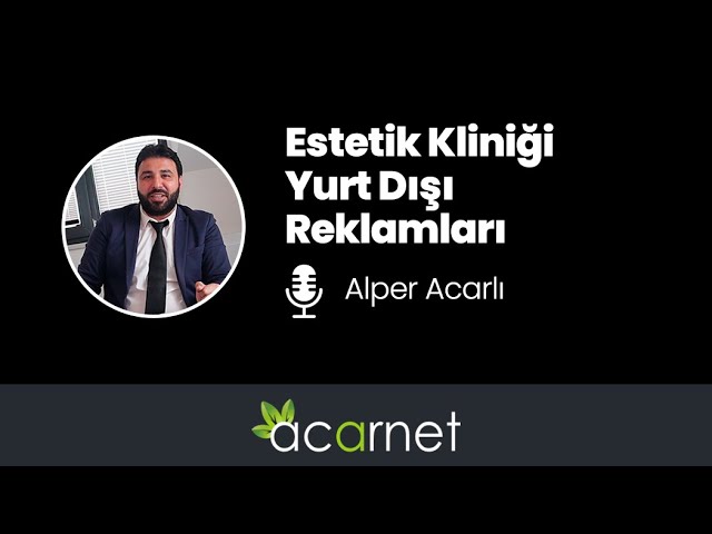 Estetik Kliniği Yurt Dışı Reklamları