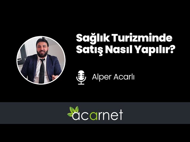 Sağlık Turizminde Satış Nasıl Yapılır? 