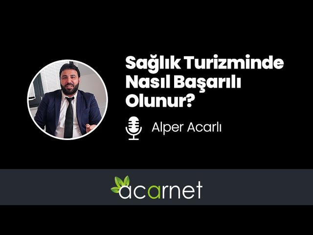 Sağlık Turizminde Nasıl Başarılı Olunur?