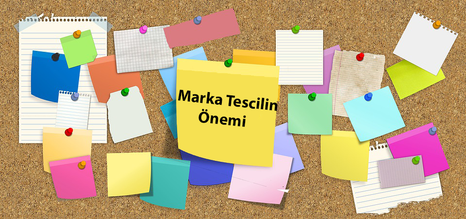 Marka Tescilinin Önemi