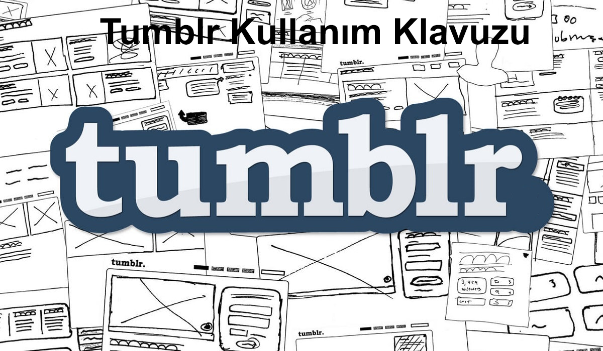 Tumblr Kullanım Kulavuzu