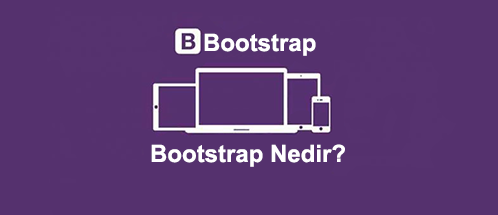 Bootstrap Nedir? Bootstrap Site Yapımı