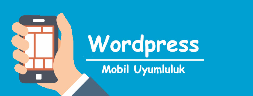 Wordpress Mobil Uyumluluk