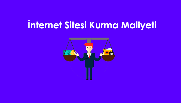 İnternet Sitesi Kurma Maliyeti